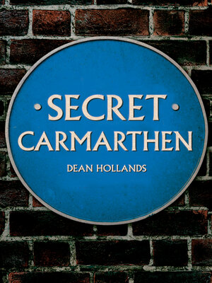 cover image of Secret Carmarthen